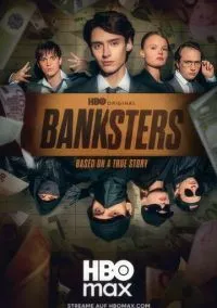 Банкстеры (сериал 2026) 1-5 серия смотреть онлайн бесплатно Лордфильм